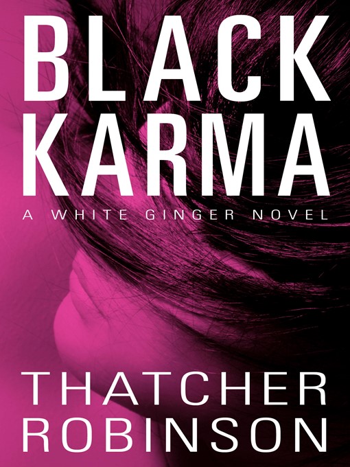 Title details for Black Karma by Thatcher Robinson - Available